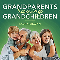 Grandparents Raising Grandchildren: Nurturing Through Adversity