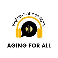 Aging for All - Virginia Center on Aging
