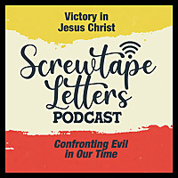 The Screwtape Letters: Confronting Evil in Our Time