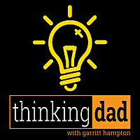 Thinking Dad Podcast