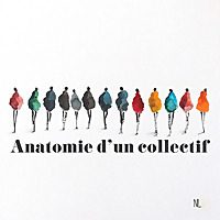 Anatomie d'un collectif
