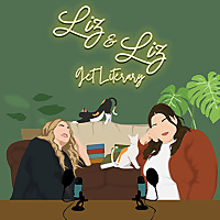 Liz and Liz Get Literary