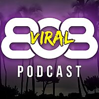 808 Viral The Podcast