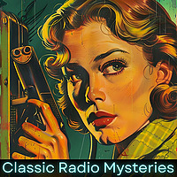 Classic Radio Mysteries