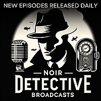 Noir Detective Broadcasts