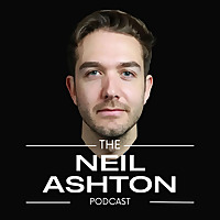 The Neil Ashton Podcast