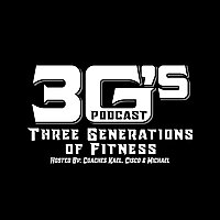 The 3Gs Fitness Podcast