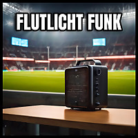 Flutlicht Funk - Der Fußball Podcast