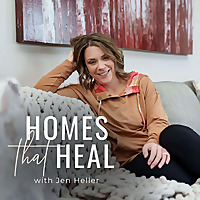 Homes That Heal | Transform Your Home Into a Health and Wellness Sanctuary