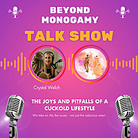 Beyond Monogamy With Crystal Welch