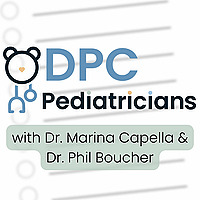 DPC Pediatricians Podcast