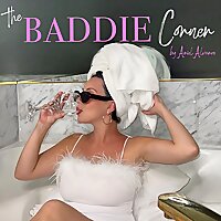 The Baddie Corner
