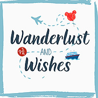 Wanderlust & Wishes