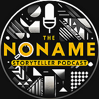 The NoName StoryTeller Podcast