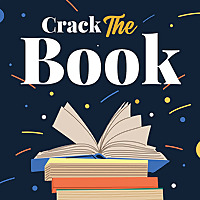 Crack The Book: A Beginner's Guide to Reading the Great Books