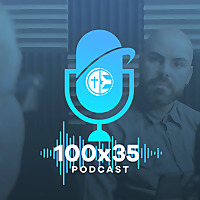 100X35 Podcast