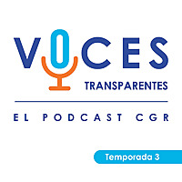 Voces Transparentes | Temporada 3 - Gestión pública eficaz en las nuevas autoridades municipales