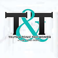Truth & Tonic Podcast