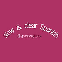 Slow and Clear Spanish