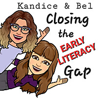 Kandice and Bel Closing the Early Literacy Gap