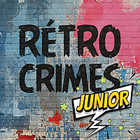 Rétro Crimes junior