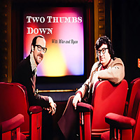 Two Thumbs Down with Mike and Ryan