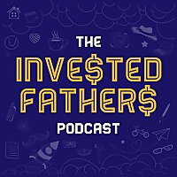 The Invested Fathers