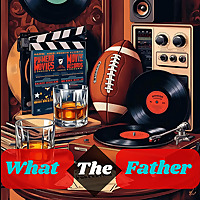 What The Father