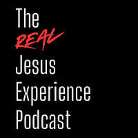The Real Jesus Experience