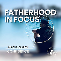 Fatherhood in Focus