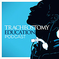 Tracheostomy Education