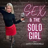 Sex and the Solo Girl