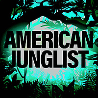 The American Junglist