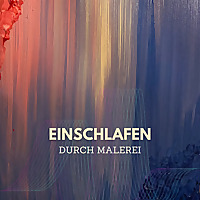 Einschlafen durch Malerei