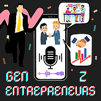 Gen Z Entrepreneurs