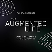 The Augmented Life