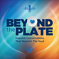 Beyond The Plate   A Podcast by Food For The Poor