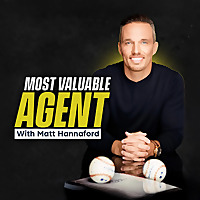 Most Valuable Agent with Matt Hannaford