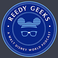 Reedy Geeks: A Walt Disney World Podcast