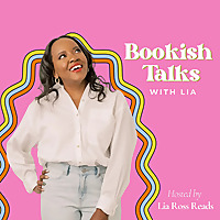Bookish Talks with Lia