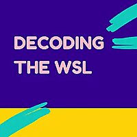 Decoding the WSL