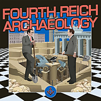 Fourth Reich Archaeology