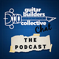 Guitar Builders Collective Chat
