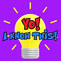 Yo! I Know This!