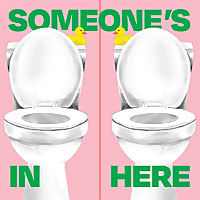 Someone's In Here