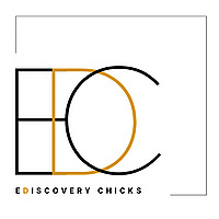 eDiscovery Chicks Podcast