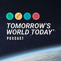 Tomorrow's World Today® Podcast