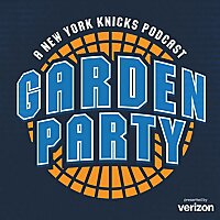 Garden Party: A New York Knicks Podcast