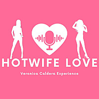 Veronica Caldera Experience Hotwife Love