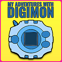 My Adventures With Digimon